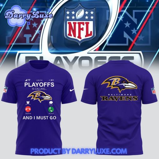 Baltimore Ravens Playoff Is Calling Shirt