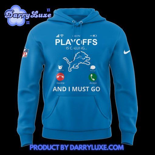 Detroit Lions Playoff Is Calling Hoodie Set