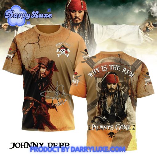 Johnny Depp x Jack Sparrow Why Is The Rum Always Gone Shirt