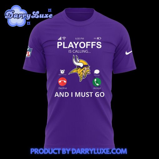 Minnesota Vikings Playoff Is Calling Shirt