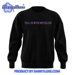 Minnesota Vikings “Tell Us With Metellus” Sweatshirt