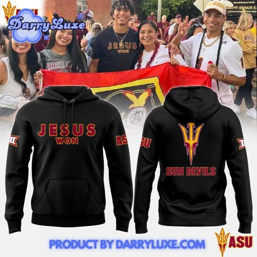 Sun Devil Football 2024 Jesus Won Premium Hoodie