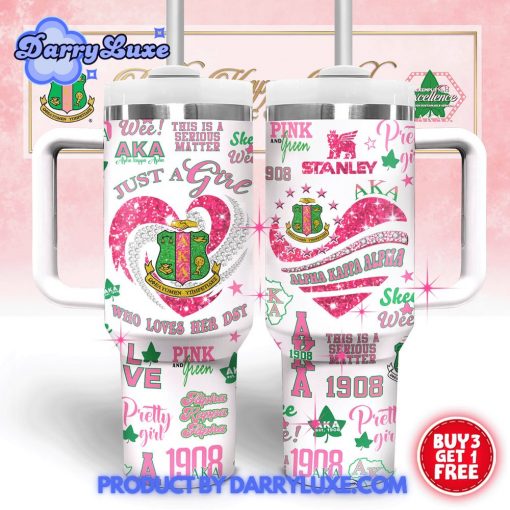 Alpha Kappa Alpha Just a Girl Who Love Her Stanley Tumbler