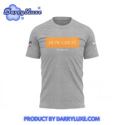 Baltimore Ravens HOW GREAT Shirt 2025