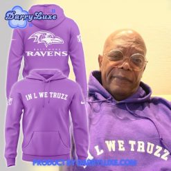 Baltimore Ravens “In L We Truzz” Hoodie