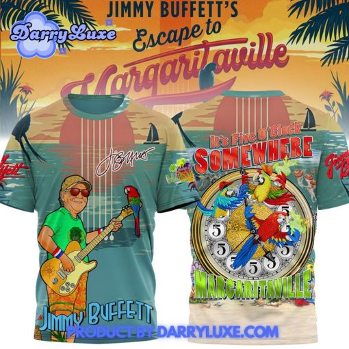 Jimmy Buffett Escape to Margaritaville Shirt 2025